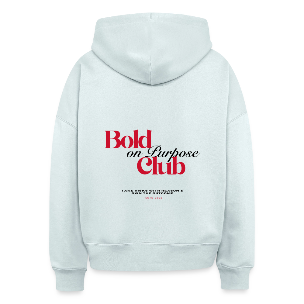 Bold on Purpose Boxy Hoodie - blue ice