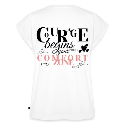 Courage Comfort Zone T-Shirt - white