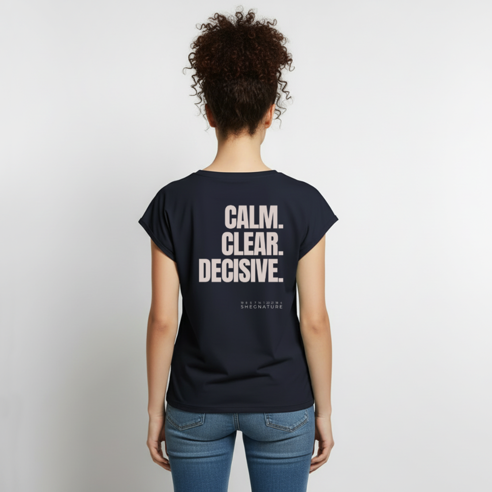 Calm. Clear. Decisive. T-Shirt - navy